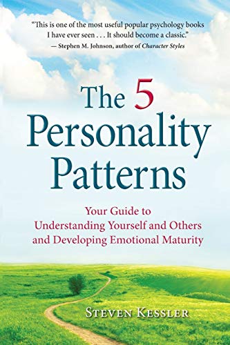 The 5 Personality Patterns: Your Guide to Understanding Yourself and Others and Developing Emotional Maturity - Click to Buy