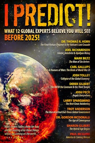 I Predict: What 12 Global Experts Believe You Will See Before 2025! - Click to Buy
