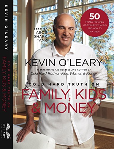 Cold Hard Truth on Family, Kids and Money - Click to Buy