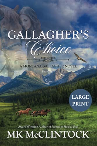 Gallagher's Choice (Cambron Press Large Print): Book Three of the Montana Gallagher Series (Volume 3) - Click to Buy