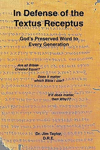 In Defense of the Textus Receptus - Click to Buy