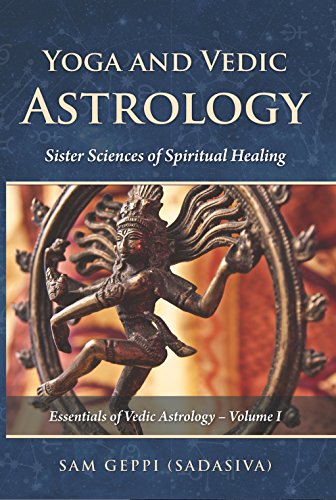 Yoga and Vedic Astrology - Sister Sciences of Spiritual Healing - Click to Buy