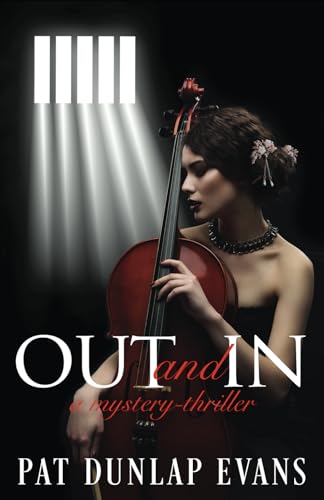 Out and In: A mystery-thriller (The Curious Cellist) - Click to Buy