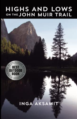 Highs and Lows on the John Muir Trail - Click to Buy