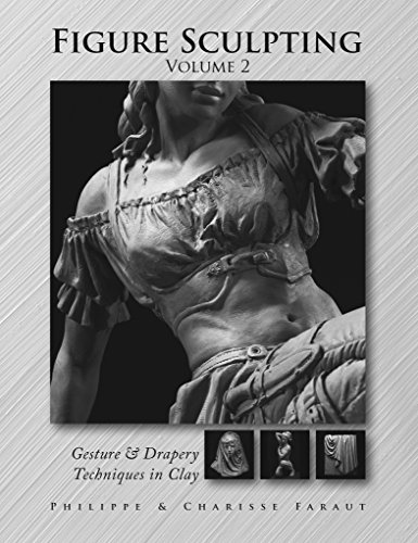 Figure Sculpting Volume 2: Gesture & Drapery Techniques in Clay - Click to Buy