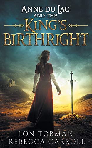 Anne Du Lac and the King's Birthright - Click to Buy