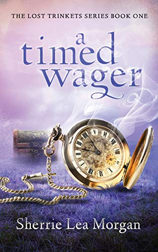 A Timed Wager (The Lost Trinkets Series) - Click to Buy