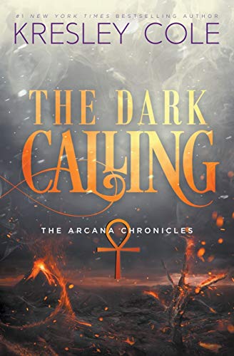 The Dark Calling: Volume 6 (The Arcana Chronicles)