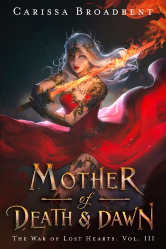 Mother of Death and Dawn (The War of Lost Hearts) - Click to Buy