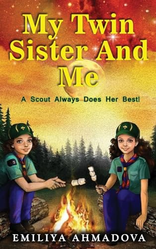 My Twin Sister And Me: A scout always does her best! - Click to Buy