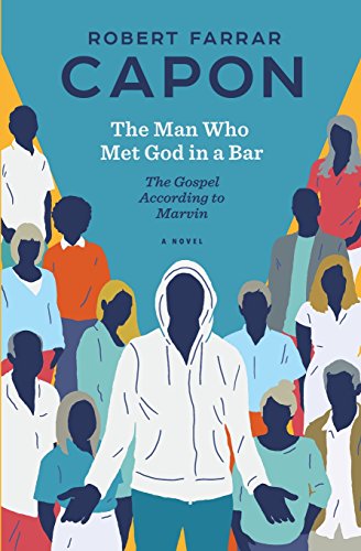 The Man Who Met God in a Bar: The Gospel According to Marvin - Click to Buy