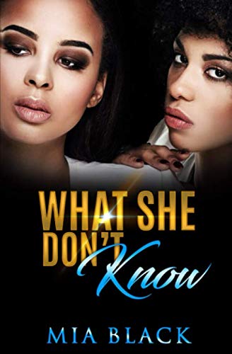 What She Don't Know - Click to Buy