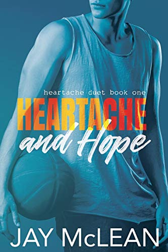 Heartache and Hope: Heartache Duet Book One - Click to Buy