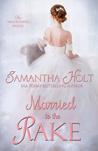 Married to the Rake - Click to Buy