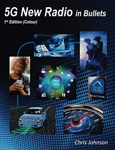 5G New Radio in Bullets (Colour) - Click to Buy