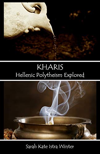Kharis: Hellenic Polytheism Explored - Click to Buy