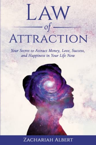 Law Of Attraction: Your Secret to Attract Money, Love, Success, and Happiness in Your Life Now - Click to Buy