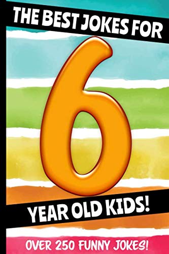 The Best Jokes For 6 Year Old Kids!: Over 250 really funny, hilarious Q & A Jokes and Knock Knock Jokes for 6 year old kids! - Click to Buy