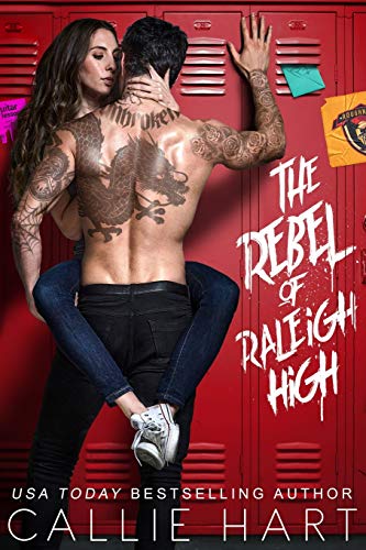 The Rebel of Raleigh High (Raleigh Rebels Series)