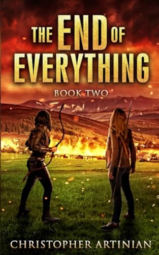 The End of Everything: Book 2 - Click to Buy
