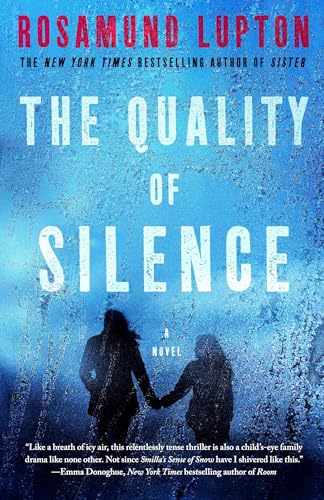 The Quality of Silence: A Novel - Click to Buy