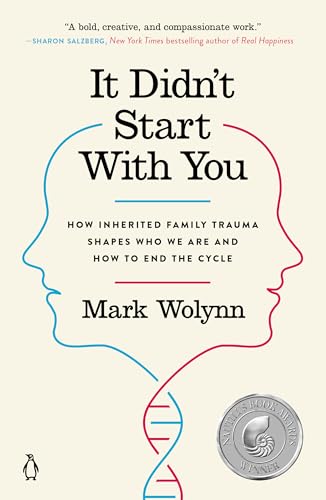 It Didn't Start with You: How Inherited Family Trauma Shapes Who We Are and How to End the Cycle - Click to Buy
