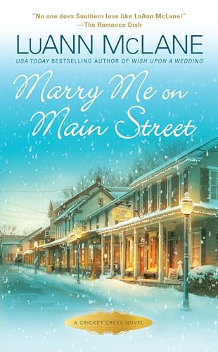 Marry Me on Main Street (Cricket Creek)
