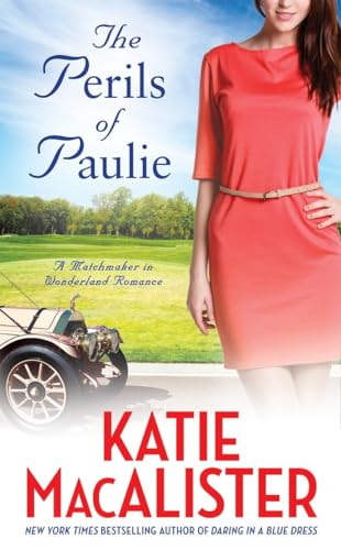 The Perils of Paulie (Matchmaker in Wonderland) - Click to Buy