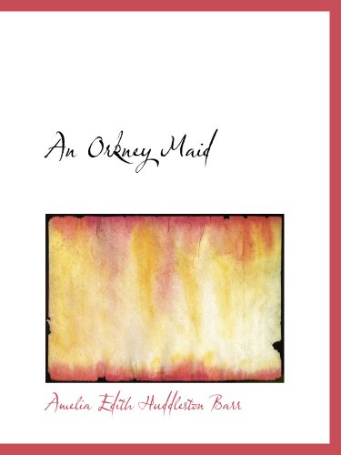 An Orkney Maid - Click to Buy