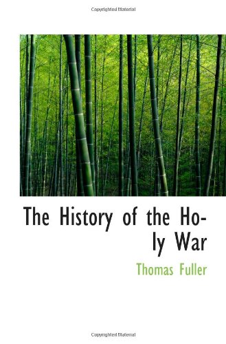 The History of the Holy War - Click to Buy