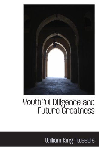 Youthful Diligence and Future Greatness