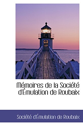 Mémoires de la Société d'Émulation de Roubaix - Click to Buy