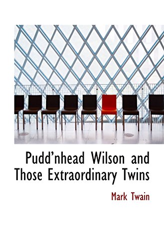 Puddnhead Wilson and Those Extraordinary Twins - Click to Buy