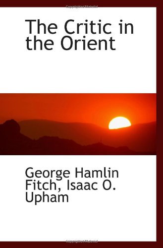 The Critic in the Orient - Click to Buy