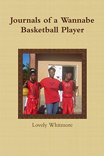 Journals of a Wannabe Basketball Player - Click to Buy