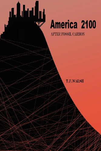 America 2100: After Fossil Carbon - Click to Buy