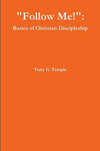 "Follow Me!": Basics of Christian Discipleship - Click to Buy
