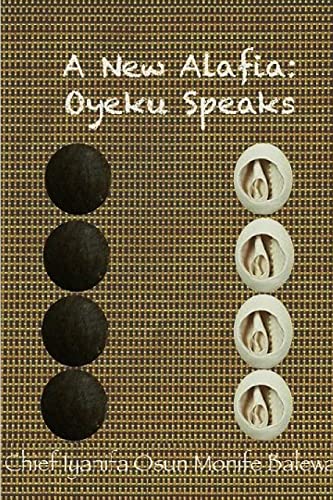 A New Alafia, Oyeku Speaks,Volume XII - Click to Buy