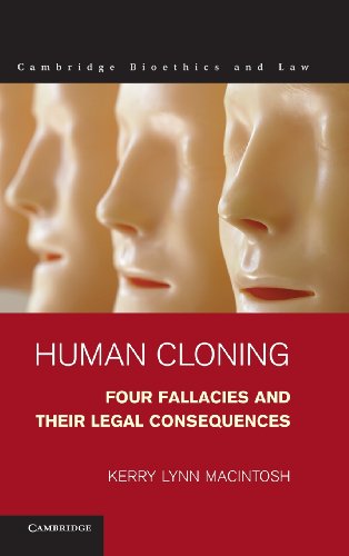 Human Cloning: Four Fallacies and Their Legal Consequences - Click to Buy