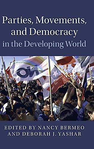 Parties, Movements, and Democracy in the Developing World
