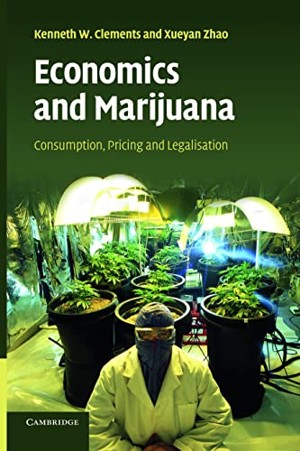 Economics and Marijuana: Consumption, Pricing and Legalisation