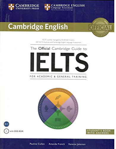 The Official Cambridge Guide to IELTS Students Book with Answers with DVD ROM - Click to Buy
