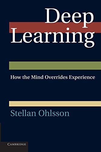 Deep Learning: How The Mind Overrides Experience - Click to Buy