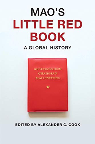 Mao's Little Red Book: A Global History - Click to Buy