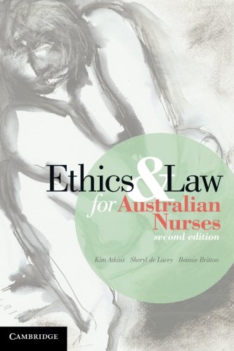 Ethics and Law for Australian Nurses - Click to Buy