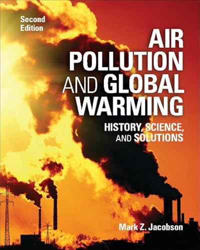 Air Pollution and Global Warming: History, Science, and Solutions - Click to Buy