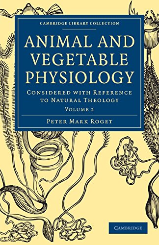 Animal and Vegetable Physiology: Considered with Reference to Natural Theology (Animal and Vegetable Physiology 2 Volume Paperback Set) - Click to Buy