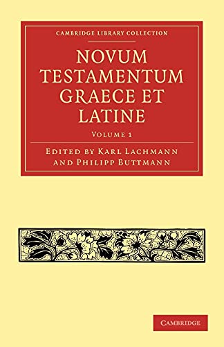 Novum Testamentum Graece et Latine (Cambridge Library Collection - Religion) (Latin Edition) (Volume 1) - Click to Buy
