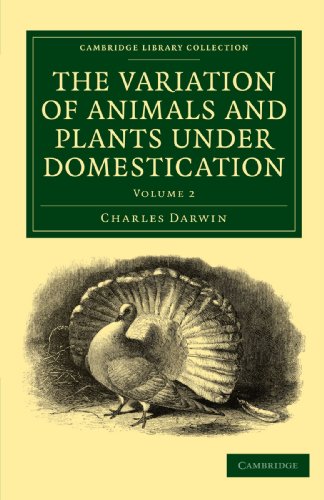 The Variation of Animals and Plants under Domestication (Cambridge Library Collection - Darwin, Evolution and Genetics) - Click to Buy