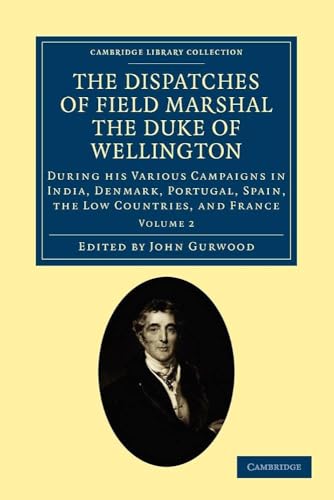 The Dispatches of Field Marshal the Duke of Wellington - Volume 2 - Click to Buy